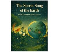 The Secret Song of the Earth