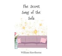The Secret Song of the Sofa