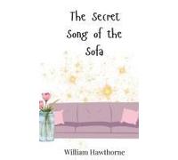 The Secret Song Of The Sofa