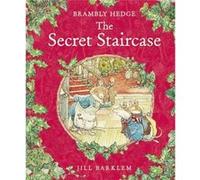 The Secret Staircase - Jill Barklem - HarperCollins Publishers - Livre en Anglais - Hardback Jill BarklemJill Barklem (Auteur)