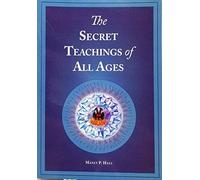 The Secret Teachings of All Ages