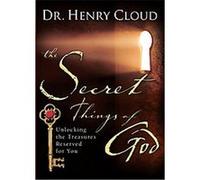 The Secret Things of God Henry Cloud (Auteur)