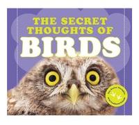 The Secret Thoughts of Birds by CJ Rose CJ Rose (Auteur)