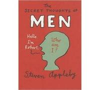 The Secret Thoughts Of Men Pbk Steven Appleby, Steven Appleby (Auteur)