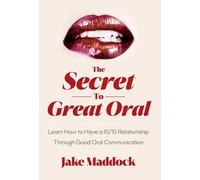 The Secret To Great Oral