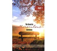 The Secret to Miraculous Salvations 2
