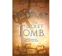 The Secret Tomb: Volume 5