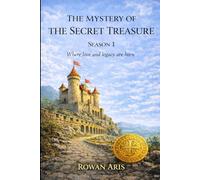 THE SECRET TREASURE MYSTERY: SEASON 1 WHERE LOVE AND LEGACY ARE BORN