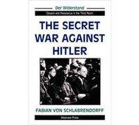 The Secret War Against Hitler by Andrew Chandler Fabian Von Schlabrendorff (Auteur)