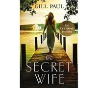 The Secret Wife by Gill Paul Paperback Book Gill Paul, (Auteur)