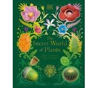 The Secret World Of Plants