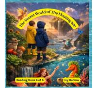 The Secret World of the Floating Isle