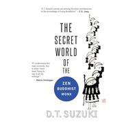 The Secret World of the Zen Buddhist Monk