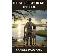 THE SECRETS BENEATH THE TIDE