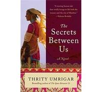 The Secrets Between Us: A Novel
