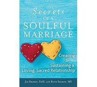The Secrets Of A Soulful Marriage