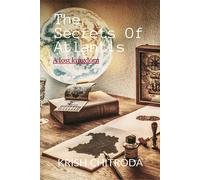 The Secrets Of Atlantis