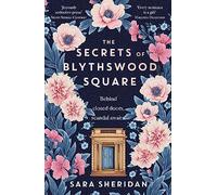 The Secrets of Blythswood Square: The gripping and scandalous new 2024 Scottish historical novel from the acclaimed author of The Fair Botanists