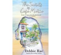 The Secrets Of Casa Maria: Some Things Must Be Destroyed To Be Rebuilt