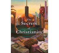 The Secrets Of Christianity