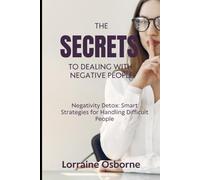 The Secrets of Dealing with Negative people: Employee Engagement and Retention Hacks