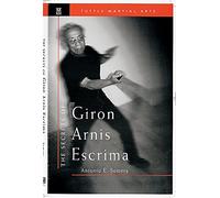 The Secrets of Giron Arnis Escrima