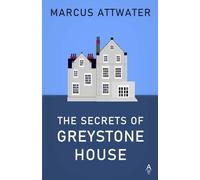 The Secrets of Greystone House