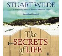 The Secrets of Life Stuart Wilde (Auteur)