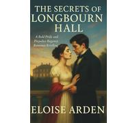 The Secrets of Longbourn Hall: A Pride & Prejudice Retelling