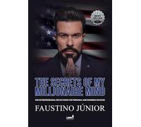 The secrets of my millionaire mind: 365 entrepreneurial reflections for personal and business success:: 365 entrepreneurial reflections for personal and business success