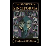 The Secrets of Sinciforma (de Luxe): Los Secretos de Sinciforma (English color Edition)
