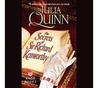 The Secrets of Sir Richard Kenworthy by Julia Quinn (2015-01-27)