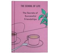 The Secrets of Successful Friendships