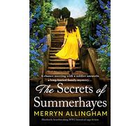 The Secrets of Summerhayes: Absolutely heartbreaking WW2 historical saga fiction