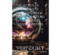 THE SECRETS OF THE 8TH HOUSE LORD: EXPLORING TRANSFORMATIONS LIFE, DEATH, AND TRANSFORMATION