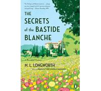 The Secrets of the Bastide Blanche