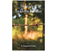 The Secrets Of The German War Office