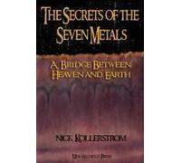 The Secrets Of The Seven Metals