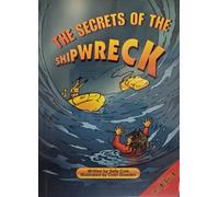 The Secrets of the Shipwreck