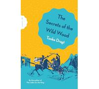 The Secrets of the Wild Wood