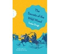The Secrets Of The Wild Wood