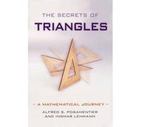 The Secrets of Triangles - [Version Originale] Alfred S Posamentier, Ingmar Lehmann (Auteur)