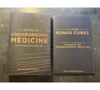 The Secrets Of Underground Medicine and 15 More Bonus Cures
