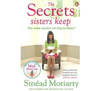 The Secrets Sisters Keep: The Devlin sisters, novel 2