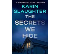 The Secrets We Hide A North Falls Thriller - Karin Slaughter - William Morrow - ebook (ePub) - Livre