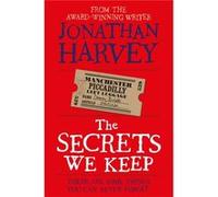 The Secrets We Keep Harvey, Jonathan (Auteur)
