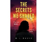 The Secrets We Shared - M.L. Davis - Botwright Publishing - ebook (ePub) - Livre