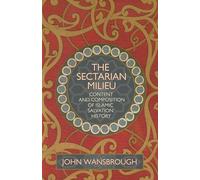 The Sectarian Milieu: Content And Composition of Islamic Salvation History