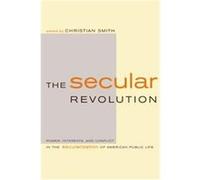 The Secular Revolution Christian Smith (Auteur)