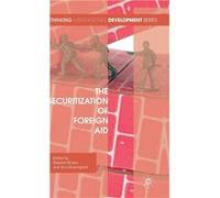 The Securitization of Foreign Aid - Springer Nature B.V. - Springer Nature B.V. - Livre en Anglais - Hardback Springer Nature B.V.Springer Nature B.V. (Auteur)